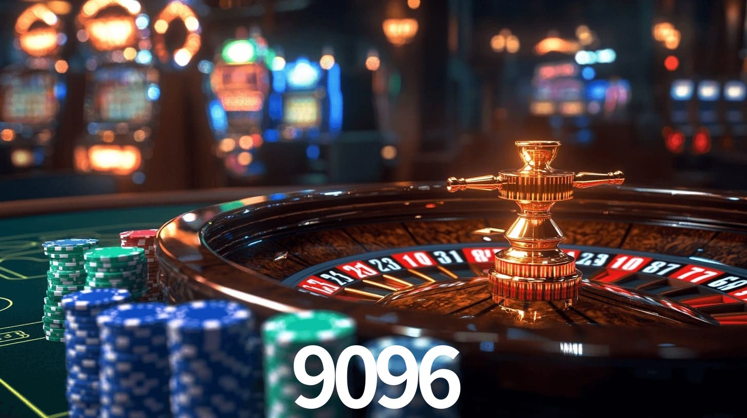 9096 - Cassino On-line Experiência Única - 9096.com